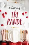 Tři rande - Beth O'Leary