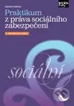 Praktikum z práva sociálního zabezpečení (6. aktualizované vydání podle právního stavu k 1. 9. 2022) - kniha z kategorie Veřejná správa a sociální…