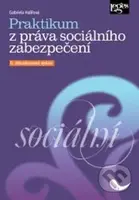 Praktikum z práva sociálního zabezpečení (6. aktualizované vydání podle právního stavu k 1. 9. 2022) - kniha z kategorie Veřejná správa a sociální…