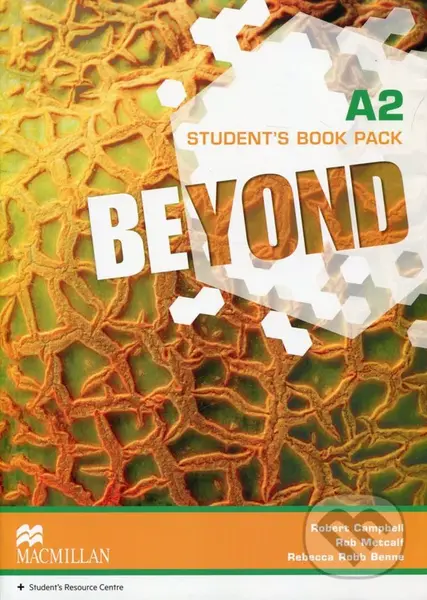 Beyond A2: Student's Book (+WEBCODE) - Rebecca Robb Benne, Rob Metcalf, Robert Campbell