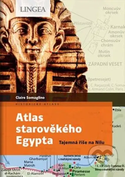Atlas starověkého Egypta - Claire Levasseur, Claire Somaglino - kniha z kategorie Historie