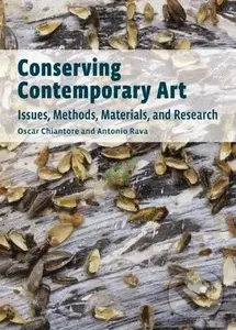 Conserving Contemporary Art (Issues, Methods, Materials, and Research),Conserving Contemporary Art (Issues, Methods, Materials, and Research) - kniha 