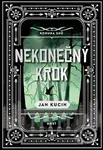 Nekonečný krok - Jan Kucin