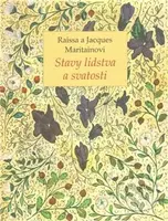 Stavy lidstva a svatosti - Jacques Maritain,Raissa Maritain - kniha z kategorie Životopisy