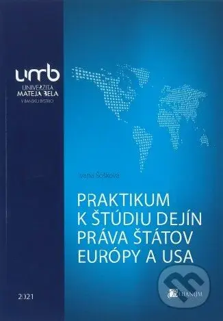 Praktikum k štúdiu dejín práva štátov Európy a USA - kniha z kategorie Správní právo