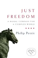 Just Freedom (A Moral Compass for a Complex World) - kniha z kategorie Humanitní a společenské vědy