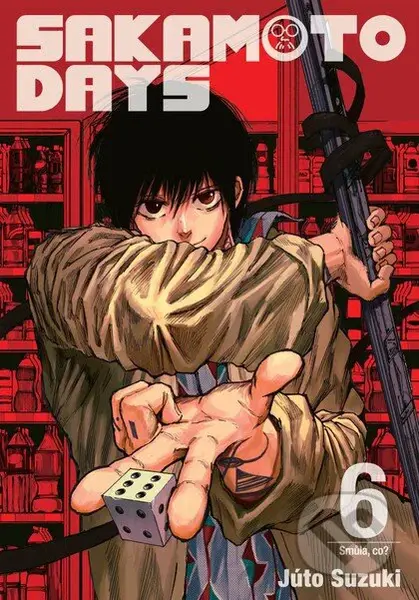 Sakamoto Days 6 - Smůla, co? - Yuto Suzuki - kniha z kategorie Komiksy