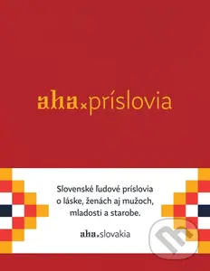 AHA - Príslovia - Tomáš Kompaník, Kristína Bobeková