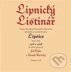 Lipnický listinář (Soupis nejstarších listinných dokumentů týkajících se nejstarší historie Lipnice) - kniha z kategorie Historie