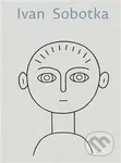 Tváře a oči - Ivan Sobotka - kniha z kategorie Malířství a sochařství