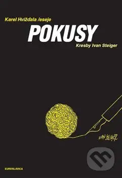 Pokusy (Texty o uvízlých větách a lidech z let 2011-2014) - kniha z kategorie Naučné knihy