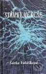 Střípky mé duše - Šárka Valášková - kniha z kategorie Poezie