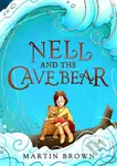 Nell and the Cave Bear - Martin Brown - kniha z kategorie Beletrie pro děti