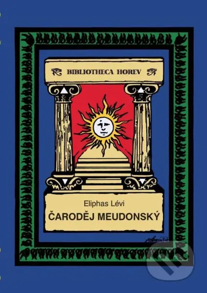 Čaroděj Meudonský - Eliphas Lévi, Lukáš Loužecký (ilustrátor) - kniha z kategorie Beletrie