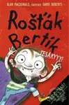 Rošťák Bertík: Tesákyyy! - Alan MacDonald - kniha z kategorie Beletrie pro děti