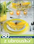 80 nejkrásnějších nápadů z ubrousků