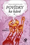 Povídky ke kávě III. (Jak jsme mohli přežít bez mobilu) - kniha z kategorie Beletrie