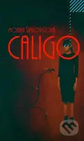Caligo (Vigilovia) - Monika Šimkovičová - kniha z kategorie Sci-fi a fantasy