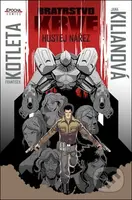 Hustej nářez (Bratrstvo krve) - František Kotleta, Jana Kilianová - kniha z kategorie Detektivky, thrillery a horory