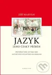 Jazyk (Jeho český příběh) - Jiří Marvan - kniha z kategorie Učebnice a slovníky