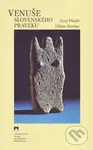 Venuše slovenského praveku - Jozef Vladár, Viliam Turčány - kniha z kategorie Historie