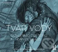 Tvář vody - Daniel Kraus, Guillermo Del Torro - audiokniha z kategorie Sci-fi a fantasy