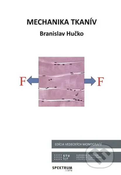 Mechanika tkanív - Branislav Hučko - kniha z kategorie Vysoké školy