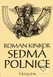 Sedmá polnice - Roman Kinkor - kniha z kategorie Knihy o Bibli