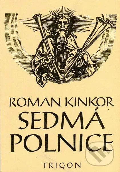 Sedmá polnice - Roman Kinkor