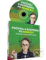 Počúvaj a rozprávaj po nemecky (Audiokurz nemeckého jazyka (Niveau A1 - A2)) - kniha z kategorie Jazykové učebnice a slovníky