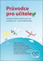 Průvodce pro učitele k pracovní učebnici Člověk a jeho svět se Zetíkem - kniha z kategorie 1. stupeň