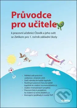 Průvodce pro učitele k pracovní učebnici Člověk a jeho svět se Zetíkem - kniha z kategorie 1. stupeň
