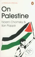 On Palestine - Noam Chomsky, Ilan Pappé - kniha z kategorie Odborné a naučné