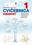Cvičebnica ekonomiky (pre žiakov 1. ročníka obchodných akadémií a iných stredných odborných škôl) - kniha z kategorie Odborné školy