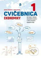 Cvičebnica ekonomiky (pre žiakov 1. ročníka obchodných akadémií a iných stredných odborných škôl) - kniha z kategorie Odborné školy