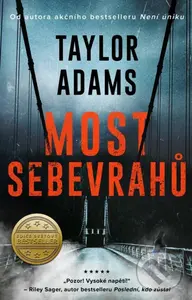 Most sebevrahů - Taylor Adams,Most sebevrahů - Taylor Adams