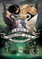 Škola dobra a zla 3 (Poslední navěky) - Soman Chainani - kniha z kategorie Fantasy