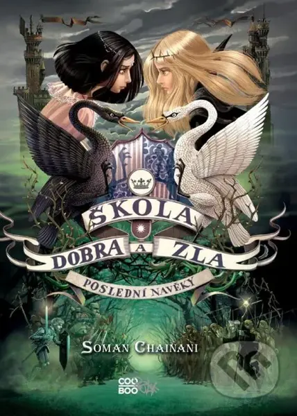 Škola dobra a zla 3 (Poslední navěky) - Soman Chainani - kniha z kategorie Fantasy