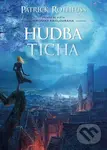 Hudba ticha - Patrick Rothfuss