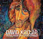 David Kollar: Notes from the Underground (CD) - David Kollar,David Kollar: Notes from the Underground (CD) - David Kollar