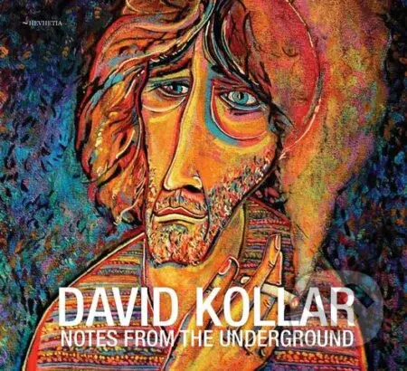 David Kollar: Notes from the Underground (CD) - David Kollar