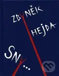 Sny... - Zbyněk Hejda - kniha z kategorie Poezie