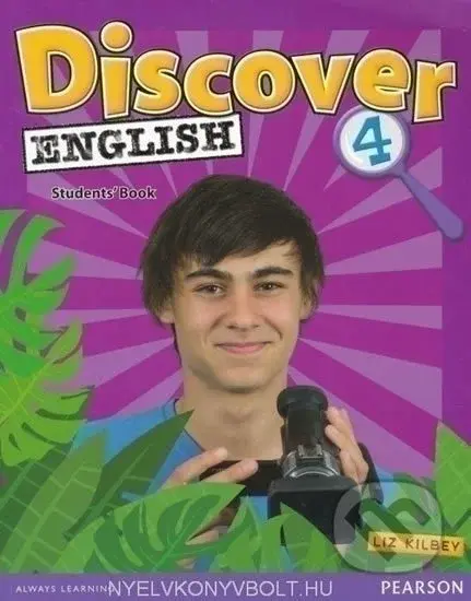 Discover English 4: Students' Book - Liz Kilbey - kniha z kategorie Jazykové učebnice a slovníky