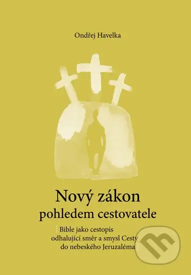 Nový zákon pohledem cestovatele - Ondřej Havelka - kniha z kategorie Knihy o Bibli