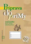 Príprava do prímy - matematika - pracovný zošit (pre 5. ročník základnej školy) - kniha z kategorie Matematika