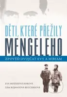 Děti, které přežily Mengeleho (Zpověď dvojčat Evy a Miriam) - kniha z kategorie Beletrie