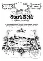 Stará Bělá - Ladislav Juroš - kniha z kategorie Průvodci
