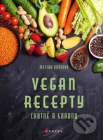 Vegan recepty: chutně a snadno - Monika Brýdová - kniha z kategorie Kuchařky
