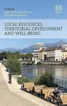 Local Resources, Territorial Development and Well-being - kniha z kategorie Humanitní a společenské vědy