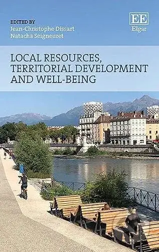 Local Resources, Territorial Development and Well-being - kniha z kategorie Humanitní a společenské vědy